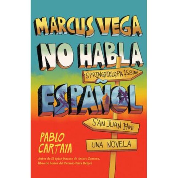 Marcus Vega No Habla Español / Marcus Vega Doesn't Speak Spanish -- Pablo Cartay - Picture 1 of 1